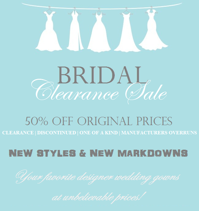 BRIDAL GOWN CLEARANCE SALE